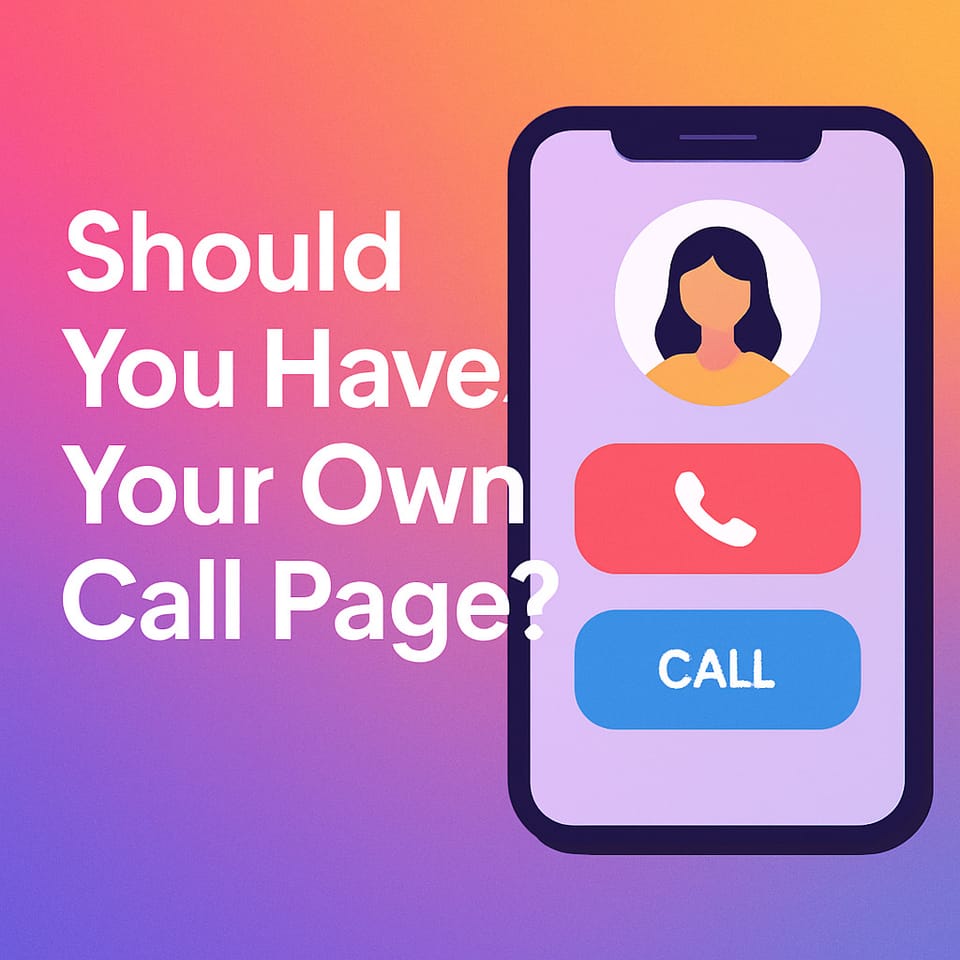 Should You Have Your Own Call Page as a Fan? Here’s Why It Might Be Worth It